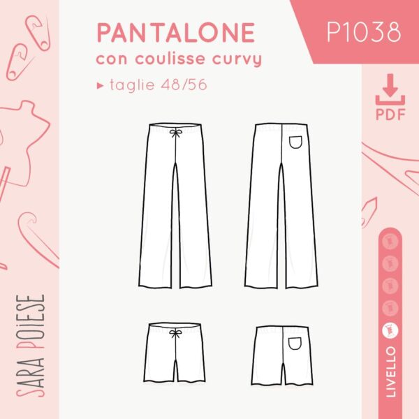 P1038: il pantalone con coulisse curvy - cartamodello PDF