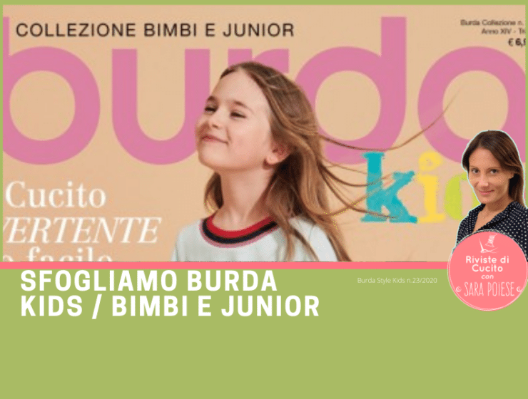 Sfogliamo insieme Burda Kids Bimbi e Junior con Sara Poiese