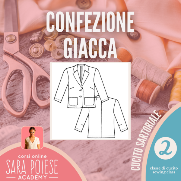 confezione giacca 2 - imparare a cucire una giacca sfoderata per principianti - corso online